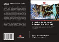 Produktbild: Exploiter le potentiel inh&eacute;rent &agrave; la diversit&eacute;