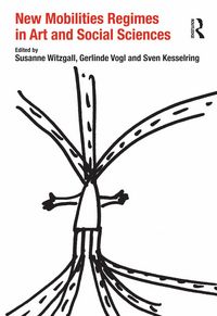 Produktbild: New Mobilities Regimes in Art and Social Sciences