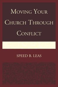 Produktbild: Moving Your Church through Conflict