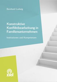 Bild vom Artikel Konstruktive Konfliktbearbeitung in Familienunternehmen vom Autor Bernhard Ludwig