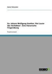Produktbild: Zu: Johann Wolfgang Goethes 'Die Laune des Verliebten'. Eine literarische Finger&uuml;bung