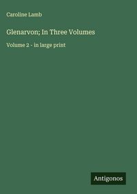 Produktbild: Glenarvon; In Three Volumes