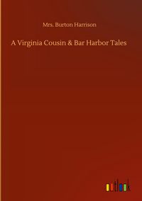 Produktbild: A Virginia Cousin & Bar Harbor Tales