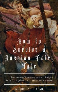 Produktbild: How to Survive a Russian Fairy Tale