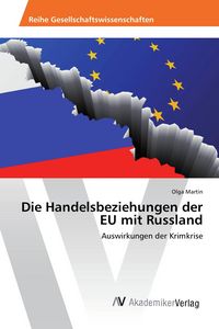 Produktbild: Die Handelsbeziehungen der EU mit Russland