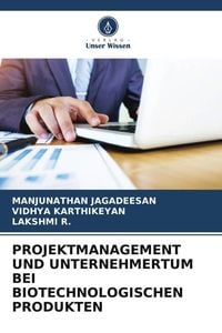 Produktbild: Projektmanagement und Unternehmertum bei Biotechnologischen Produkten