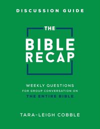 Produktbild: The Bible Recap Discussion Guide