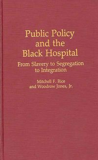 Produktbild: Public Policy and the Black Hospital