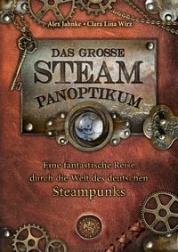 Produktbild: Das gro&szlig;e Steampanoptikum