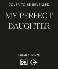 Produktbild: My Perfect Daughter