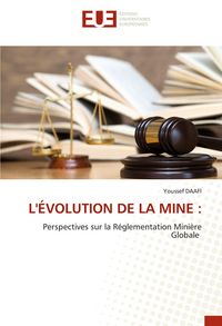 Produktbild: L'&eacute;volution De La Mine :