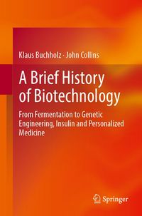Produktbild: A Brief History of Biotechnology