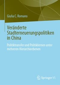 Produktbild: Ver&auml;nderte Stadterneuerungspolitiken in China