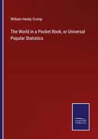 Produktbild: The World in a Pocket Book, or Universal Popular Statistics