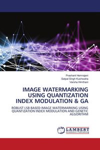 Produktbild: IMAGE WATERMARKING USING QUANTIZATION INDEX MODULATION & GA
