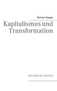 Produktbild: Kapitalismus und Transformation