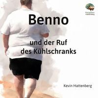 Produktbild: Benno und der Ruf des K&uuml;hlschranks