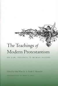 Produktbild: The Teachings of Modern Protestantism on Law, Politics, and
