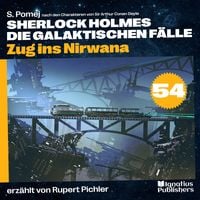 Produktbild: Zug ins Nirwana (Sherlock Holmes - Die galaktischen F&auml;lle, Folge 54)