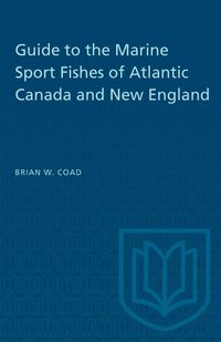 Produktbild: Guide to the Marine Sport Fishes of Atlantic Canada and New England