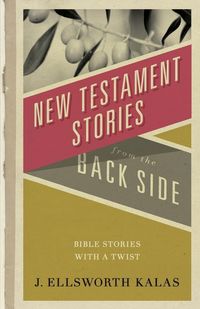 Produktbild: New Testament Stories from the Back Side
