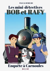 Produktbild: Bob et Rafy, les mini-d&eacute;tectives