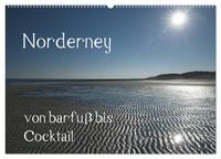 Produktbild: Norderney - von barfuss bis Cocktail (Wandkalender 2027 DIN A2 quer), CALVENDO Monatskalender