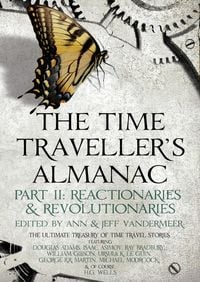 Produktbild: The Time Traveller's Almanac Part II - Reactionaries