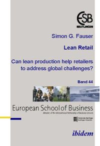 Produktbild: Lean Retail. Can lean production help retailers to address global challenges?