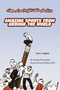 Produktbild: Amazing Sports from Around the World (Farsi-English)