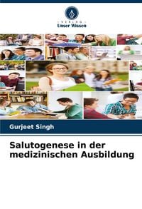 Produktbild: Salutogenese in der medizinischen Ausbildung