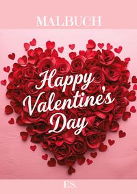 Produktbild: Malbuch Happy Valentine&acute;s Day 2 f&uuml;r deine Lieben zum Entspannen