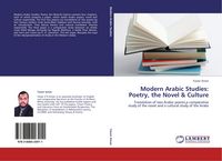 Produktbild: Modern Arabic Studies: Poetry, the Novel & Culture