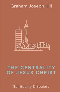 Produktbild: The Centrality of Jesus Christ