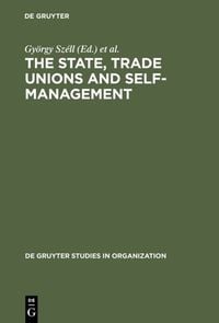 Produktbild: The State, Trade Unions and Self-Management