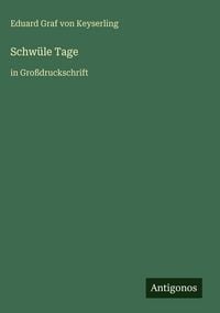 Produktbild: Schw&uuml;le Tage