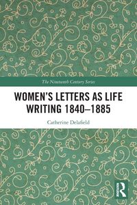 Produktbild: Women's Letters as Life Writing 1840-1885