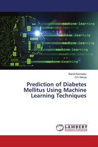 Produktbild: Prediction of Diabetes Mellitus Using Machine Learning Techniques