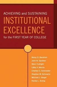 Produktbild: Achieving and Sustaining Institutional Excellence for the First Year of College