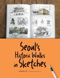 Produktbild: Seoul's Historic Walks in Sketches