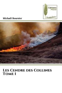 Produktbild: Les Cendre des Collines Tome 1