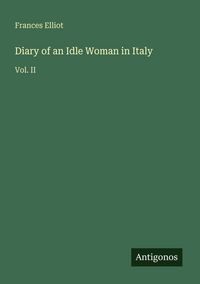 Produktbild: Diary of an Idle Woman in Italy