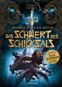 Produktbild: Sikander gegen die G&ouml;tter, Band 1: Das Schwert des Schicksals (Rick Riordan Presents)