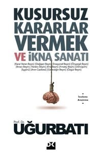 Produktbild: Kusursuz Kararlar Vermek Ve Ikna Sanati
