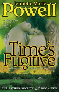 Produktbild: Time's Fugitive: A Romantic Time Travel Adventure