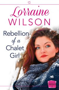 Produktbild: Rebellion of a Chalet Girl