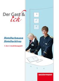 Bild vom Artikel Der Gast & ich. Hotelfachmann/Hotelfachfrau. Schülerband vom Autor Andreas Bock