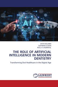 Produktbild: THE ROLE OF ARTIFICIAL INTELLIGENCE IN MODERN DENTISTRY