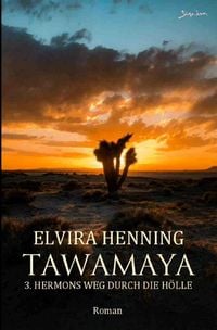 Produktbild: Tawamaya - 3. Hermons Weg durch die H&ouml;lle