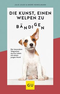 Bild vom Artikel Die Kunst, einen Welpen zu bändigen vom Autor Julie Leuze